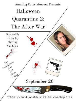 Halloween Quarantine 2: The After War