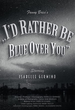 I'd Rather Be Blue Over You