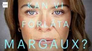 Kan vi förlåta Margaux?