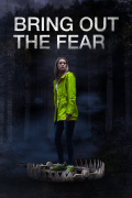 Película Bring Out the Fear