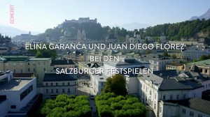 Elina Garanca und Juan Diego Flórez bei den Salzburger Festspielen