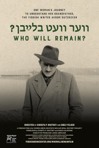 Ver Vet Blaybn? (Who Will Remain?)