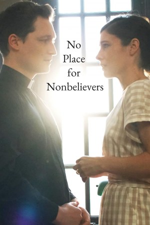 No Place for Nonbelievers No Place for Nonbelievers