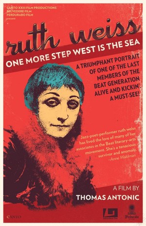 One More Step West is the Sea: Ruth Weiss