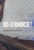 Película Vas-tu renoncer?