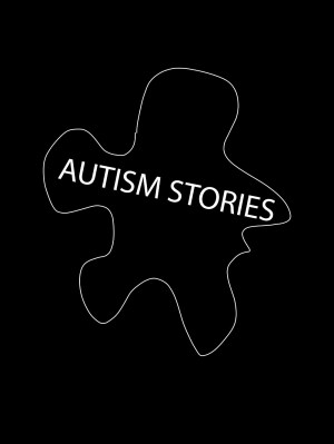 Autism Stories