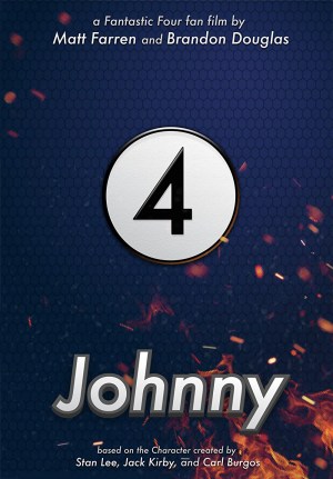 Johnny (A Fantastic 4 Fan Film)