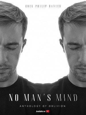 No Man's Mind: Anthology of Oblivion