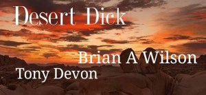 Desert Dick