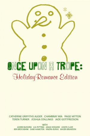Once Upon a Trope: Holiday Romance Edition