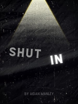 Shut In