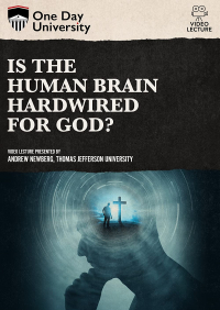 Is the Human Brain Hardwired for God?
