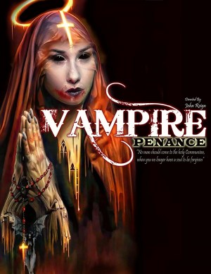 Vampire Penance: The Atonement of John Wolf Vampire Penance: The Atonement of John Wolf