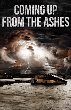 Coming Up from the Ashes