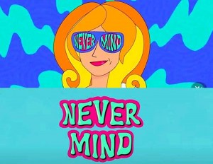 Never Mind