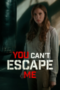 Película You Can't Escape Me