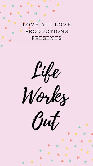 Life Works Out