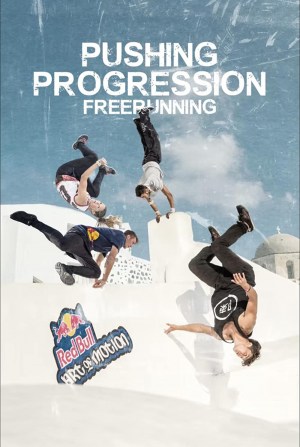 Pushing Progression: Freerunning