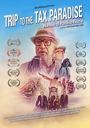 Trip to the Tax Paradise - Rumbo al Paraíso Fiscal