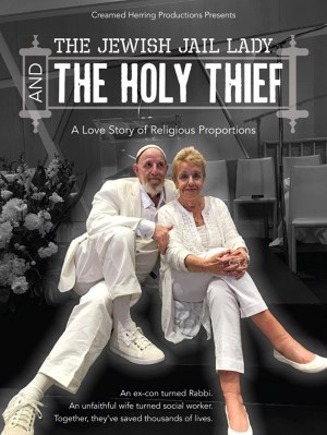 The Jewish Jail Lady and the Holy Thief