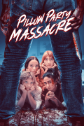 Película Pillow Party Massacre