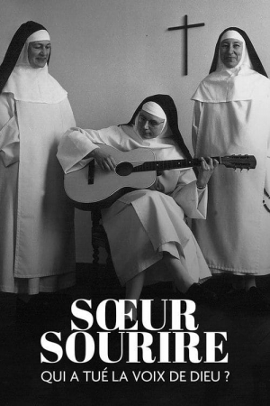 Soeur Sourire - Qui a tué la voix de Dieu?