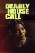 Película Deadly House Call