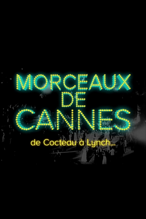 Morceaux de Cannes Morceaux de Cannes