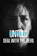 Película Untold: Deal with the Devil
