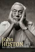 Película John Huston, une âme libre