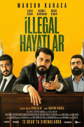 Película Illegal Hayatlar