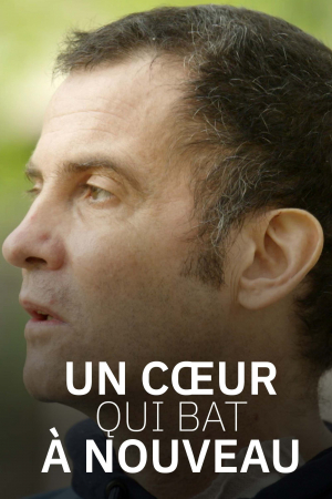 Un coeur qui bat à nouveau