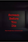 Película Scream Before You Die