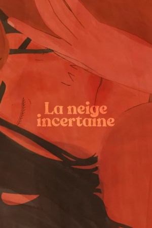 La neige incertaine