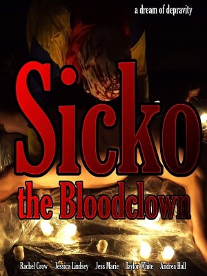 Sicko, the Bloodclown