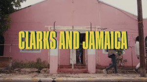 Clarks and Jamaica