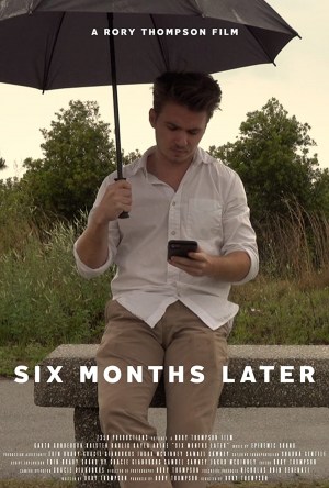 Six Months Later