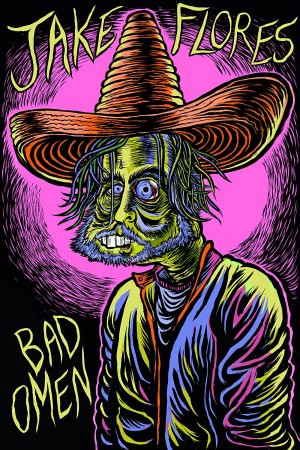 Jake Flores: Bad Omen