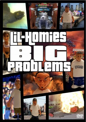 Lil Homies Big Problems