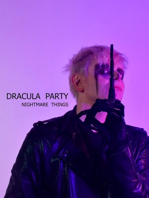 Dracula Party: Nightmare Things