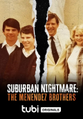 Película Suburban Nightmare: The Menendez Brothers