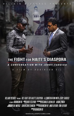 The Fight for Haiti's Diaspora - A Conversation with Jerry Tardieu The Fight for Haiti's Diaspora - A Conversation with Jerry Tardieu