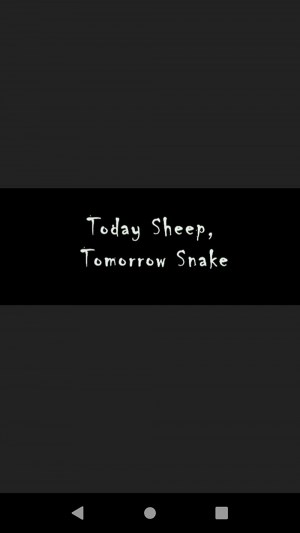 Today Sheep Tomorrow Snake