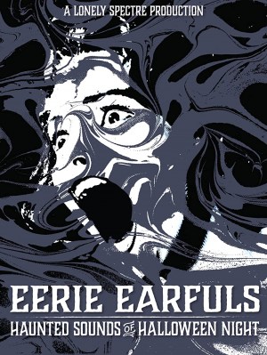 Eerie Earfuls: Haunted Sounds of Halloween Night