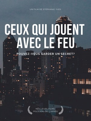 Ceux qui jouent avec le feu