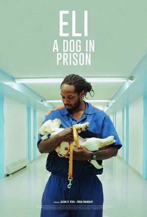 Eli, a Dog in Prison
