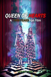 Queen of Hearts: A Twin Peaks Fan Film