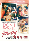 Película Don't Waste Your Pretty