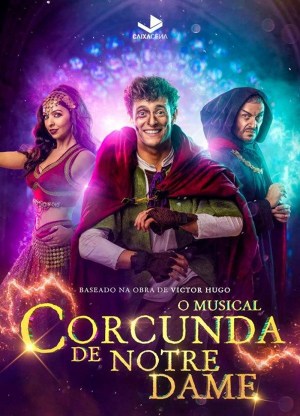 O Corcunda de Notre Dame: O Musical O Corcunda de Notre Dame: O Musical