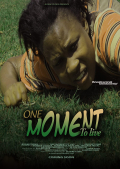 One Moment to Live